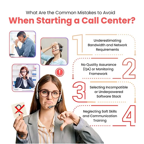 What are the common mistakes to avoid when starting a call center?