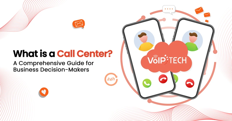 What is a Call Center