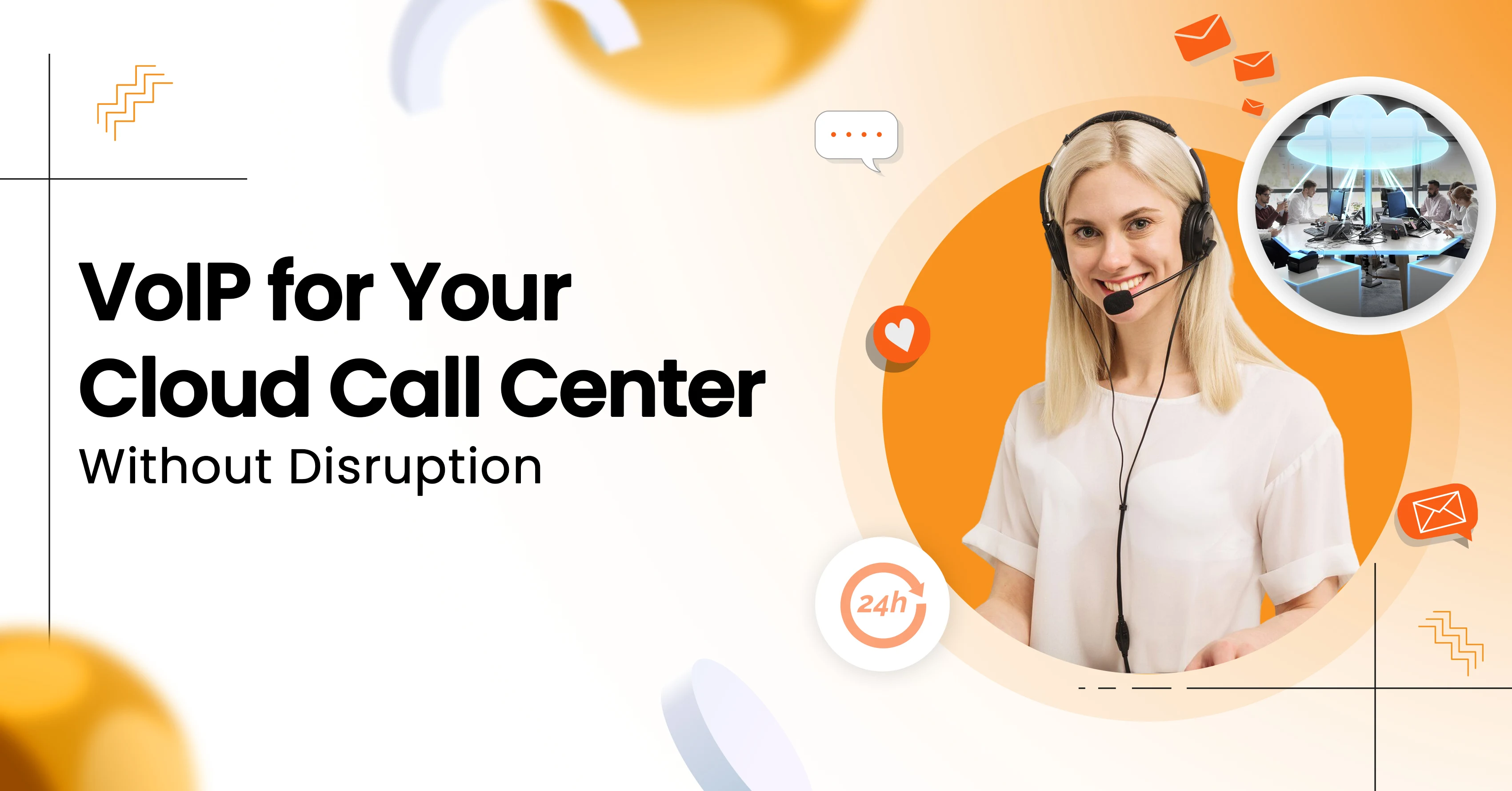 11 Steps to Implement VoIP for Your Cloud Call Center Without Disruption